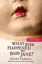 What Ever Happened to Baby Jane? - paperback Henry Farrell