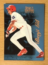 1996 SELECT CERTIFIED BASEBALL CERTIFIED BLUE BENJI GIL TEXAS RANGERS 2
