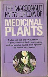 The Macdonald Encyclopedia of Medicinal Plants by Chiej, Roberto Paperback Book