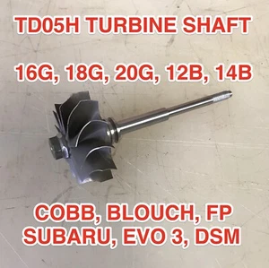 TD05H TURBINE SHAFT FOR MITSUBISHI EVO STARION DSM SUBARU 16G COBB 20G TDO5H - Foto 1 di 3