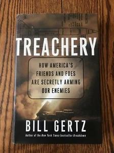 Treachery: How America's Friends and Foes Are Secretly Arming Our Enemies - Picture 1 of 4