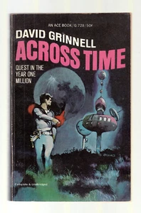 ACROSS TIME (Donald A. Wollheim writing as David Grinnell/1st single US pb) - Picture 1 of 5