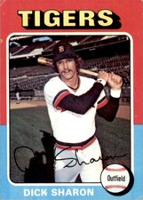 1975 Topps Baseball Dick Sharon (B) Detroit Tigers #293