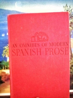 Vintage 1936 Red HC An Omnibus Of Modern Spanish Prose L.A. Wilkins No Dj - Image 1 of 4