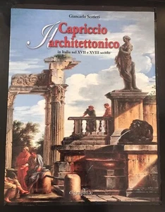 Il Capriccio architettonico di Giancarlo Sestieri, Roma 2015 - cofanetto - Foto 1 di 6