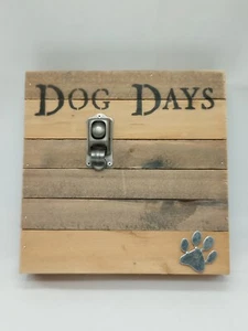 Wooden Dog Days 4x6 Photo Clip Frame Metal Paw and Rustic Clip - Picture 1 of 12