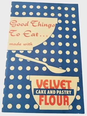 Folleto de recetas de harina de terciopelo y pastelería "Good Things To Eat" 1954 vintage Foto 1 de 4