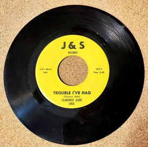 BLUES /R&B 45: CLARENCE ASHE Trouble I've Had/Dancing In A Dream World J&S 1466 - Picture 1 of 2