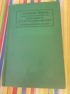 Laboratory Manual - General Chemistry - McPherson, Henderson & Evans - 1934 - HC - Bild 1 von 10