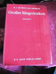 KUTSCH RIEMENS Grosses Sängerlexikon OPERA SINGER LEXICON Ergänzungsband II 1994 - Picture 1 of 3