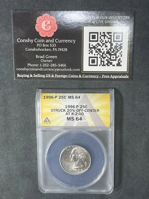 1996 P 25 CENTS MINT ERROR STRUCK 20% OFF CENTER ANACS MS 64 MS64 - Image 1 of 4