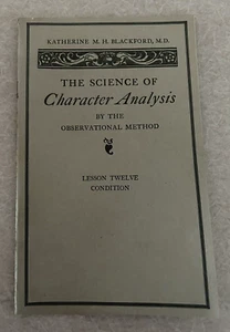 1915 Katherine M.H. Blackford, M.D. Science of Character Analysis Booklet (B52) - Picture 1 of 12