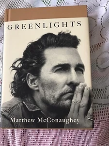 Greenlights Book By Matthew McConaughey, Hardcover, dustjacket - Picture 1 of 6