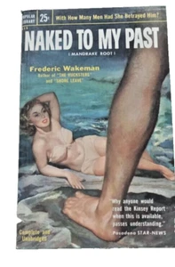 NAKED TO MY PAST - 1954 VINTAGE RISQUE POCKET BOOK Fredric Wakeman - Imagen 1 de 1