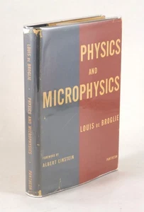 Physik und Mikrophysik von Louis De Broglie (Einstein) Pantheon ©1955 1. BCPA - Bild 1 von 12