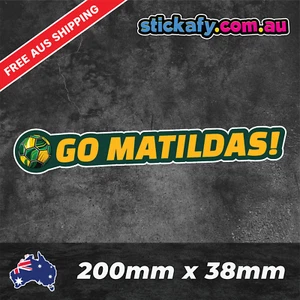 Pegatina Go Matildas 200 mm x 38 mm pelota de fútbol 4x4 calcomanía de parachoques diversión - Imagen 1 de 4