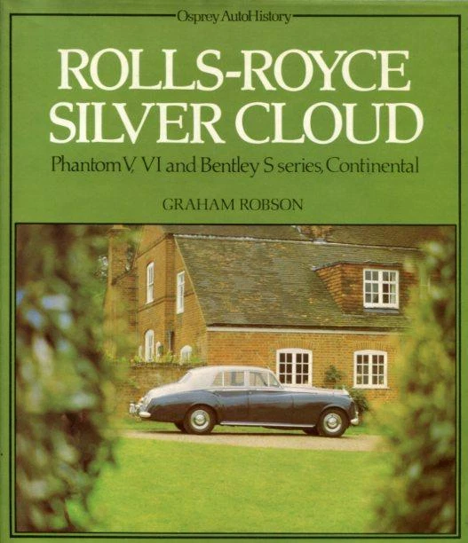 ROLLS ROYCE SILVER CLOUD BOOK BENTLEY S CONTINENTAL S1 S1 S3 PHANTOM V VI ROBSON - Image 1 of 1