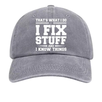 Gorra ajustable I Fix Stuff I Know Things divertida manitas mecánico cita Foto 1 de 4