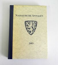 Nassauische Annalen ? Jahrbuch des Vereins für Nassauische Altertumskunde 2003