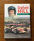 Graham Hill Master of Motor Sport by John Tipler Formula 1 Lotus BRM Brabham 