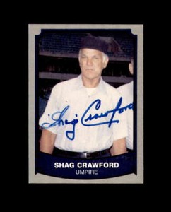 Shag Crawford Hand Signed 1989 Pacific Legends Umpire Autographed