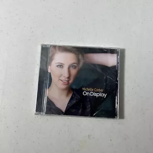 Michelle Creber - On Display Music CD New Sealed - Imagen 1 de 2