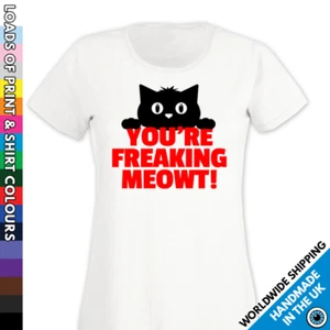 Ladies Funny Cat Tshirt - Freaking Me Out T Shirt - Meow Kitty Animal Lover Gift - Picture 1 of 18