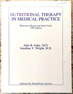 Nutritional Therapy in Medical Practice, by Alan Gaby & Jonathan Wright, 1996 ed - Picture 1 of 2
