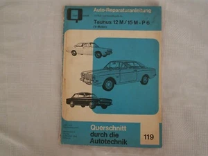 Reparatur-Anleitung Manual Service Ford Taunus 12m 15m P6 Oldtimer Bucheli 119 - Bild 1 von 2