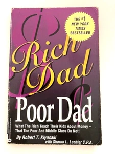 Book Rich Dad Poor Dad by Robert T Kiyosaki the Millionaire School Teacher - Foto 1 di 7