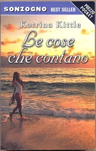 KATRINA KITTLE - LE COSE CHE CONTANO - SONZOGNO - Picture 1 of 1