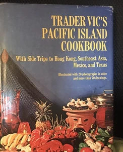 Trader Vic’s Pacific Island Cookbook 1968 W/Side Trips Hong Kong Asia + Excelle - Picture 1 of 9