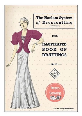 The Haslam System of Dress-cutting No. 13 1930's - Copy - Image 1 of 4