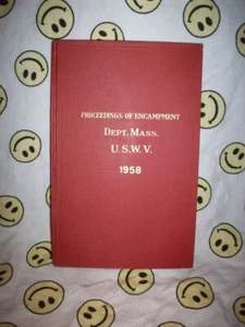 Proceedings of Encampment Dept of Mass U.S.W.V. 1958 Hardcover Buch Spanischer Krieg - Bild 1 von 3