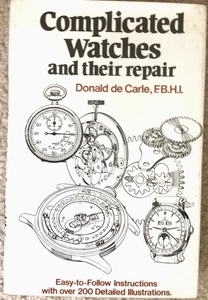 Vintage 1979 Book Complicated Watches and Their Repair by Donald de Carle - Picture 1 of 2