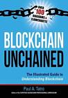 Blockchain Unchained: The Illustrated Guide to . Tatro<|