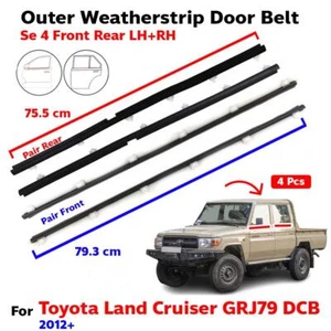 Weatherstrip Door Belt Out Set 4 Fits Toyota Land Cruiser GRJ79 DCB 2012-17 E01 - Picture 1 of 8