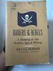 Raiders and Rebels: Das goldene Zeitalter der Piraterie (Taschenbuch oder Softback)