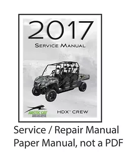 Arctic Cat 2017 UTV HDX CREW Service Manual on Paper - Bild 1 von 2