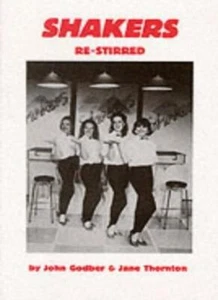 Shakers (Re-stirred) By John Godber, Jane Thornton - Picture 1 of 1