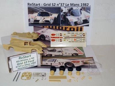 GRID S2 FORD n°37 Le Mans 1982 HAWAIIAN TROPIC Kit Résine ReStart 1/43 - Photo 1/3