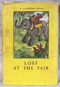 Vintage Ladybird Book, Series 401 - Lost At The Fair - 1956 in Original Jacket - Picture 1 of 14