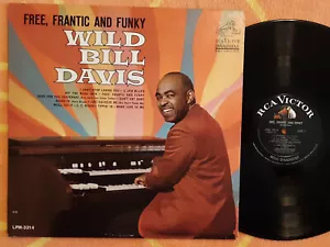 WILD BILL DAVIS Free Frantic & Funky LP RCA Victor 1965 MONO Soul Jazz - Picture 1 of 1