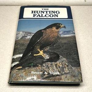 The Hunting Falcon by Bruce A. Haak (1992, Hardcover) Falconry Read Description - Picture 1 of 5