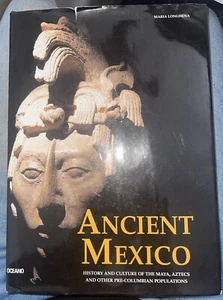 History: Ancient Mexico By Maria Longhena Hardcover 2011 Illustrated/ English - Picture 1 of 10