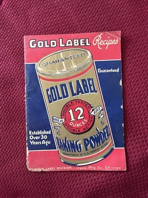 Libro de cocina en polvo para hornear recetas Gold Label de colección 1925 - Jaques Mfg. Co Chicago Foto 1 de 3