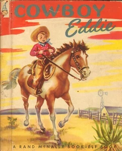 Vintage Cowboy Eddie 1950's Childrens Rand McNally Book Elf Book Hard Cover - Imagen 1 de 2