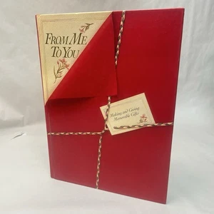 From Me to You Making and Giving Memorable Gifts by Elspeth Renshaw Hardcover - Picture 1 of 18