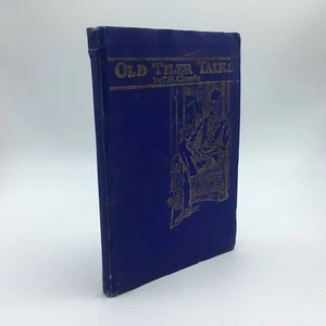 OLD TILER TALKS by Carl H. Claudy - 1925 First Edition - FREEMASON - Illuminati - Picture 1 of 6