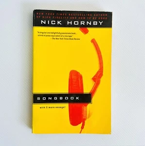 Songbook: With 5 More Essays! By Nick Hornby Paperback 2003 - Picture 1 of 17